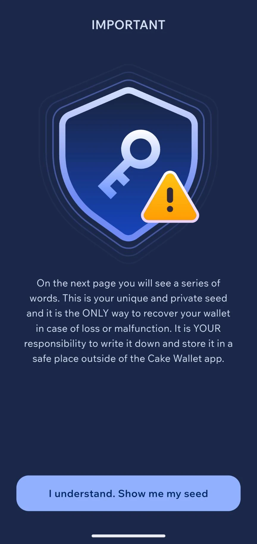 Cake Wallet waarschuwt expliciet dat de seedphrase de enige manier is om een wallet te herstellen, en dat je die zelf apart van de app moet bewaren